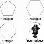 OOF | Yourlifeisgon | image tagged in pentagon | made w/ Imgflip meme maker