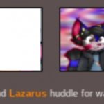 X huddles with Lazarus