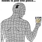 Ducknana | image tagged in sometimes what a person needs is just one piece | made w/ Imgflip meme maker