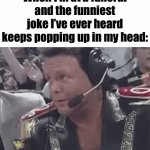 Or just any other place where you’re not supposed to laugh. | When I’m at a funeral and the funniest joke I’ve ever heard keeps popping up in my head: | image tagged in gifs,relatable,funny | made w/ Imgflip video-to-gif maker