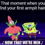 that moment | That moment when you find your first armpit hair: | image tagged in gifs,memes,funny,fun | made w/ Imgflip video-to-gif maker