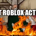 Roblox | TEST ROBLOX ACTIONS | image tagged in gifs,roblox,memes | made w/ Imgflip video-to-gif maker