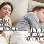 couple in bed | I BET HE'S THINKING ABOUT OTHER WOMEN; I WONDER IF HORSE ARMOUR CAN BE ENCHANTED | image tagged in couple in bed,minecraft,horse,i bet he's thinking about other women,idk | made w/ Imgflip meme maker