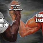 These two are practically brothers | Being awful CEOs of mass corporations; David Zaslav; Bob Chapek | image tagged in arm wrestling meme template,disney,warner bros,discovery,ceo | made w/ Imgflip meme maker