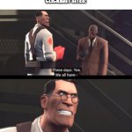 THREE DAYS!!11! | ASTEROID: WILL PASS EARTH BY 1 MILLION KILOMETERS
CLICKBAIT SITES: | image tagged in we have 3 days to live,memes,funny,tf2 | made w/ Imgflip meme maker
