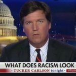 Tucker Carlson Racism