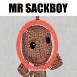 MR SACKBOY GIF Template