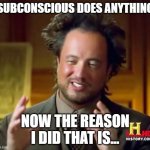 Ancient Aliens Meme Generator - Imgflip