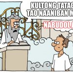 Kulto budol | KULTONG TATAG TAO NAANIBAN MO; NABUDOL AKO | image tagged in saint peter | made w/ Imgflip meme maker