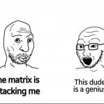 Andrew Tate the matrix meme
