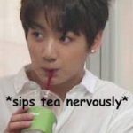 *sips tea* Jungkook | ME AFTER HEARING MY MOM MENTION MY NAME IN A CONVERSATION | image tagged in sips tea jungkook | made w/ Imgflip meme maker