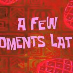 A few moments later | image tagged in a few moments later | made w/ Imgflip meme maker