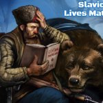 Slavic Reading | Slavic Lives Matter | image tagged in slavic reading,slavic | made w/ Imgflip meme maker