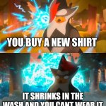 Size doesn't matter... | YOU BUY A NEW SHIRT; IT SHRINKS IN THE WASH AND YOU CANT WEAR IT | image tagged in mandjtv staraptor template | made w/ Imgflip meme maker