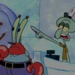 No Mr Krabs, is that time of the month