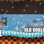 R.I.P Tails Memories... | ME; OLD ROBLOX | image tagged in tails | made w/ Imgflip meme maker