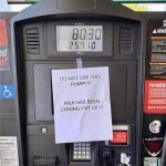 Milk in gas pump