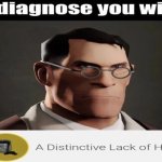 I diagnose you with A Distinctive Lack of Hoes