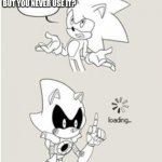 lol | GIMME YOUR LUNCH MONEY; BULLY; BUT YOU NEVER USE IT? | image tagged in sonic comic thingy | made w/ Imgflip meme maker