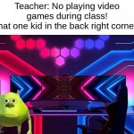 this is me tbh | Teacher: No playing video games during class!
That one kid in the back right corner: | image tagged in gaming setup | made w/ Imgflip meme maker