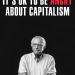 It’s ok to be angry about capitalism