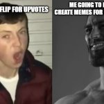 2 things I know about you. 1. you read the title. 2. I know your on imgflip | I ONLY USE IMGFLIP FOR UPVOTES ME GOING TO IMGFLIP TO CREATE MEMES FOR PEOPLE TO ENJOY | image tagged in average enjoyer meme | made w/ Imgflip meme maker