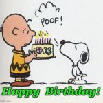 Snoopy Blows It | Happy  Birthday! | image tagged in snoopy blows it,happy birthday,snoopy charlie brown,birthday cake | made w/ Imgflip meme maker