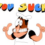 YOU SUCK!