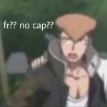 mondo fr no cap Meme Generator - Imgflip