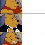 Fancy Winnie the Pooh - Smart,Gentlemen and Dumb meme