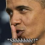 Obama Shhhh