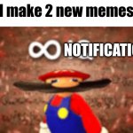 And the next morning I see 9 notifications and 20000 points | I make 2 new memes; NOTIFICATIONS | image tagged in infinite iq | made w/ Imgflip meme maker