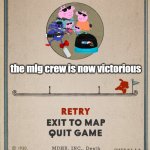 kinda unfunny cuphead boss ehh thingy | the mlg crew is now victorious | image tagged in cuphead death screen | made w/ Imgflip meme maker