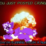 Now I'm running from a nuke meme