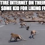 Pretty much the entire internet when they see someone who likes Fortnite | THE ENTIRE INTERNET ON THEIR WAY TO BULLY SOME KID FOR LIKING FORTNITE | image tagged in gifs,internet,fortnite | made w/ Imgflip video-to-gif maker