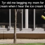 weve all done this | 7yr old me begging my mom for ice cream when I hear the ice cream truck | image tagged in gifs,powerrngerbegging | made w/ Imgflip video-to-gif maker