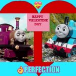 Thomas and lady | 💝; 👌PERFECTION | image tagged in thomas and lady | made w/ Imgflip meme maker