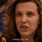 i dump your ass GIF Template