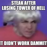 Steak with wig meme