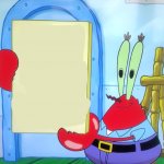 Mr Krabs is holding a sign template