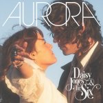 Aurora, Daisy Jones and the Six