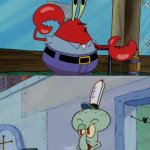 Mr Krabs vs. Squidward meme