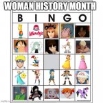 women history month | WOMAN HISTORY MONTH | image tagged in blank bingo card | made w/ Imgflip meme maker