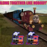 Thomas and Lady | CHUGGING ALONG TOGETHER LIKE NOBODY'S BUSINESS; 🚂 🚂 | image tagged in thomas and lady | made w/ Imgflip meme maker