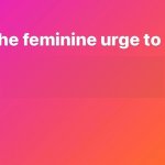 the feminine urge