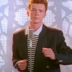 rick roll thank you for listening