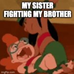 Only slightly exaggerated | MY SISTER FIGHTING MY BROTHER | image tagged in gifs,relatable,sibling rivalry | made w/ Imgflip video-to-gif maker