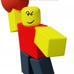 Roblox Baller | WHEN YOU PLAY DODGEBALL; BALLER | image tagged in roblox baller | made w/ Imgflip meme maker