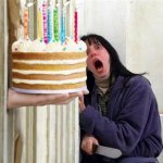 cake | image tagged in cake,the shining,wendy torrance,horror movie,birthdays,celebrations | made w/ Imgflip meme maker