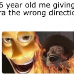 Satanic Woody | 6 year old me giving dora the wrong directions | image tagged in satanic woody | made w/ Imgflip meme maker